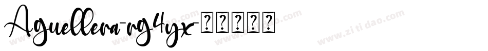 Aguellera-rg4yx字体转换