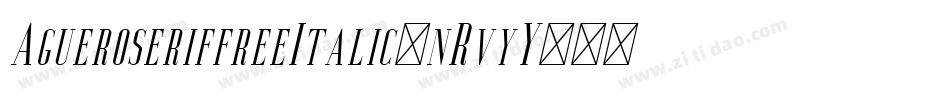 AgueroseriffreeItalic-nRvyY字体转换