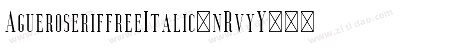 AgueroseriffreeItalic-nRvyY字体转换