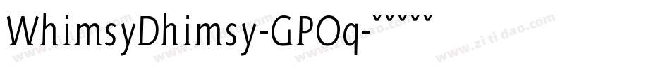 WhimsyDhimsy-GPOq字体转换