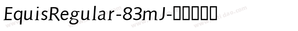 EquisRegular-83mJ字体转换