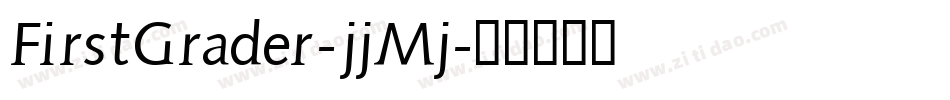 FirstGrader-jjMj字体转换