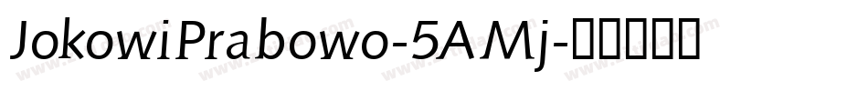 JokowiPrabowo-5AMj字体转换