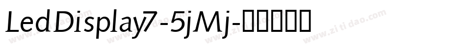 LedDisplay7-5jMj字体转换