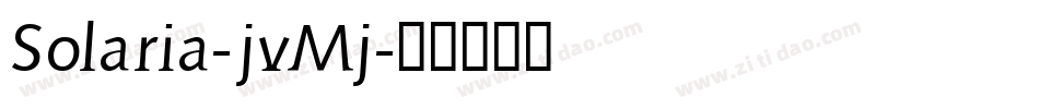 Solaria-jvMj字体转换
