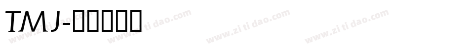 TMJ字体转换