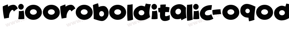 RioOroBoldItalic-O9od字体转换