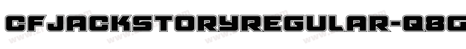 CfJackStoryRegular-q8G0字体转换