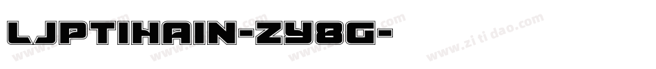 Ljptihain-zy8G字体转换