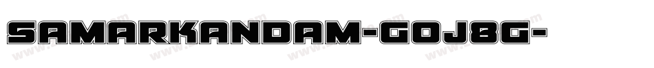 Samarkandam-GOJ8G字体转换