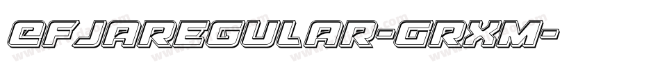EfjaRegular-GrXm字体转换