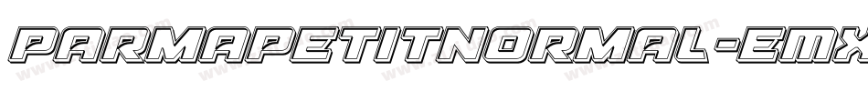 Parmapetitnormal-eMXm字体转换 Parmapetitnormal-eMXm字体转换