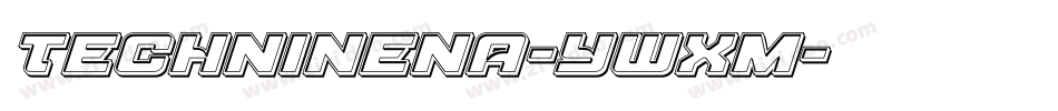 Techninena-ywXm字体转换