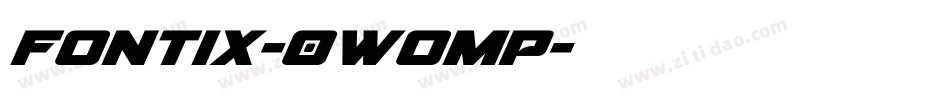 Fontix-0WOmP字体转换