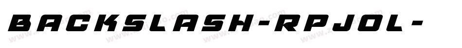 Backslash-RpJol字体转换