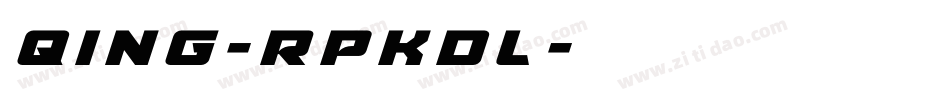 Qing-RpKdl字体转换 Qing-RpKdl字体转换
