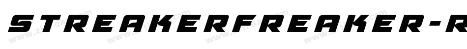Streakerfreaker-Rp08e字体转换 Streakerfreaker-Rp08e字体转换