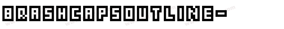 BrashCapsOutline字体转换