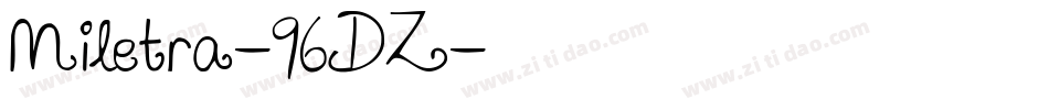 Miletra-96DZ字体转换