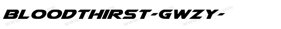 BloodThirst-GWZy字体转换 BloodThirst-GWZy字体转换