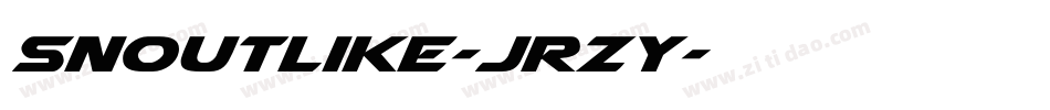 Snoutlike-jRZy字体转换 Snoutlike-jRZy字体转换