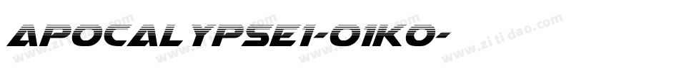 Apocalypse1-o1K0字体转换 Apocalypse1-o1K0字体转换