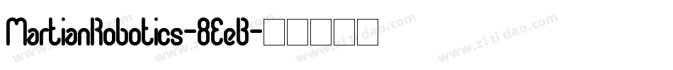 MartianRobotics-8EeB字体转换