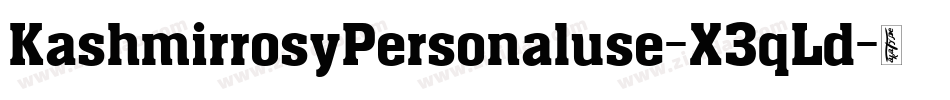 KashmirrosyPersonaluse-X3qLd字体转换 KashmirrosyPersonaluse-X3qLd字体转换