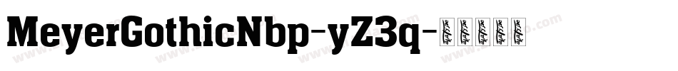 MeyerGothicNbp-yZ3q字体转换