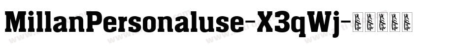 MillanPersonaluse-X3qWj字体转换
