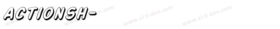 Actionsh字体转换