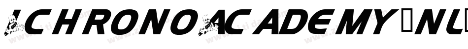 IchronoAcademy-nl2R字体转换 IchronoAcademy-nl2R字体转换