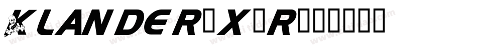 Klander-x2r字体转换 Klander-x2r字体转换
