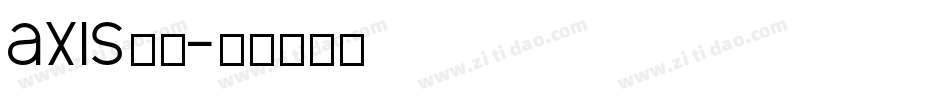 axis字体字体转换