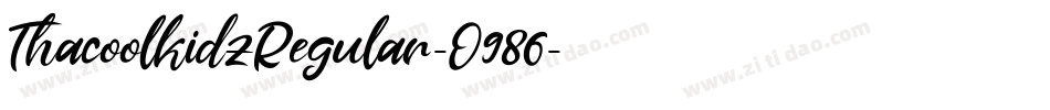 ThacoolkidzRegular-O986字体转换 ThacoolkidzRegular-O986字体转换