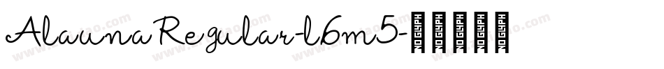 AlaunaRegular-l6m5字体转换