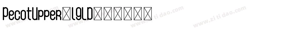PecotUpper-l9LD字体转换