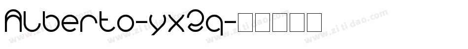Alberto-yx2q字体转换