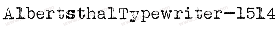AlbertsthalTypewriter-15l4字体转换