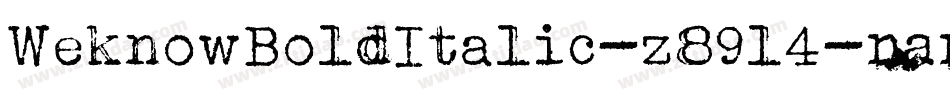 WeknowBoldItalic-z89l4字体转换