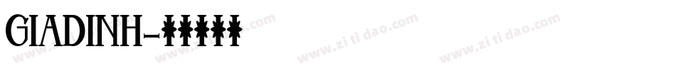 GIADINH字体转换