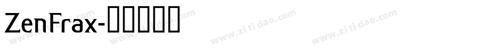 ZenFrax字体转换