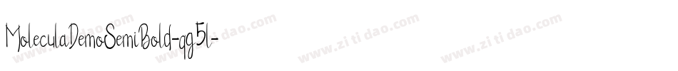 MoleculaDemoSemiBold-qg5l字体转换 MoleculaDemoSemiBold-qg5l字体转换