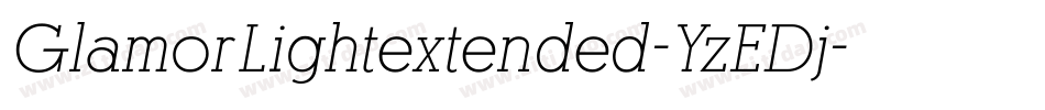 GlamorLightextended-YzEDj字体转换