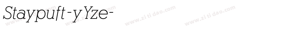 Staypuft-yYze字体转换