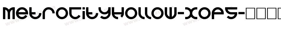 MetroCityHollow-x0P5字体转换 MetroCityHollow-x0P5字体转换