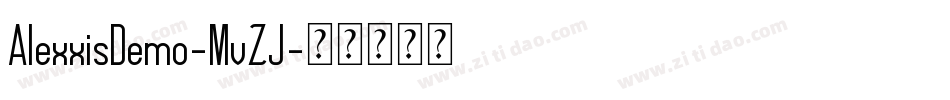 AlexxisDemo-MvZJ字体转换