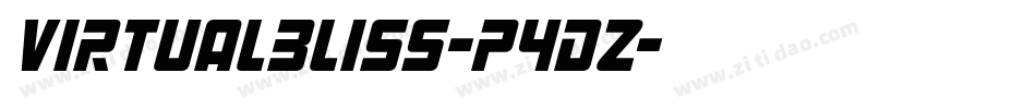 VirtualBliss-p4DZ字体转换