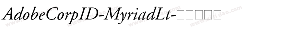 AdobeCorpID-MyriadLt字体转换