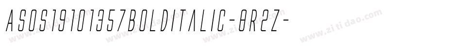 Asos19101357Bolditalic-8R2Z字体转换